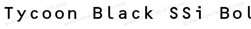 Tycoon Black SSi Bold Italic字体转换